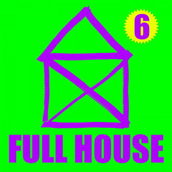 Various Artists - Full House 6 (Explicit)