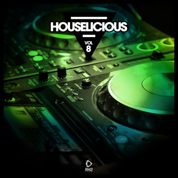 Various Artists - Houselicious, Vol. 8