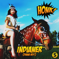 Honk! - Indianer (Diana Hey)
