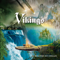 Vikings - Far Beyond My Dream