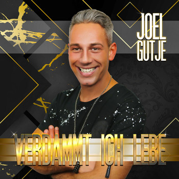 Joel Gutje - Verdammt ich lebe