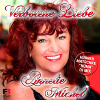 Annelie Michel - Verbotene Liebe (Hüma DJ Mix)