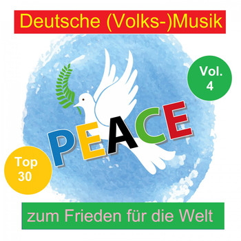 Various Artists - Top 30: Deutsche (Volks-)Musik zum Frieden für die Welt, Vol. 4