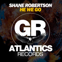 Shane Robertson - He We Go