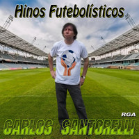 Carlos Santorelli - Hinos Futebolísticos