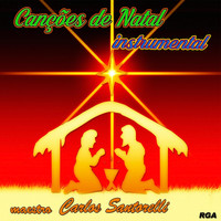 Carlos Santorelli - Canções de Natal Instrumental