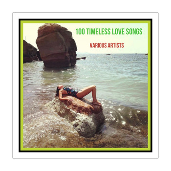 Various Artists - 100 Timeless Love Songs