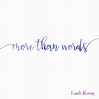 Brandi Thomas - More Than Words
