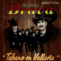 Banda Brava - Tabano en Vallarta