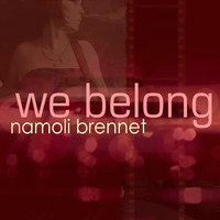 Namoli Brennet - We Belong - EP