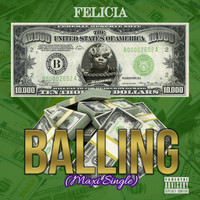 Felicia - Balling (Maxi [Explicit])
