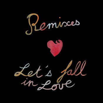 Incontrol - Let's Fall in Love (Remixes) (Explicit)