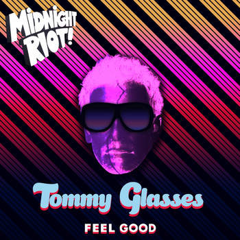 Tommy Glasses - Feel Good