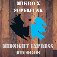 Mikro X - Superfunk