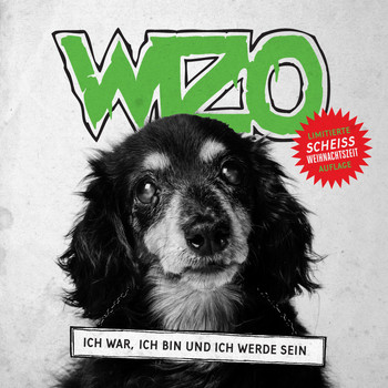 Wizo - Ich War, Ich Bin Und Ich Werde Sein (In "Limitierter Scheiss Weihnachtszeit Auflage")
