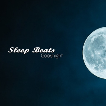 Sleep Beats - Goodnight