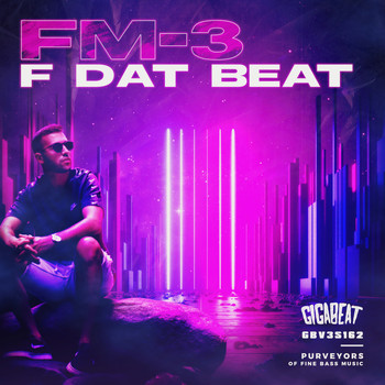 FM-3 - F DAT BEAT (Explicit)