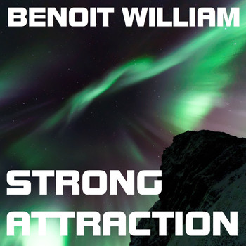 Benoit William / - Strong Attraction