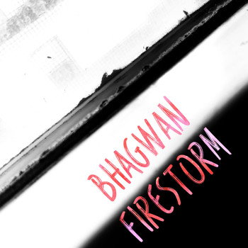 Bhagwan / - Firestorm