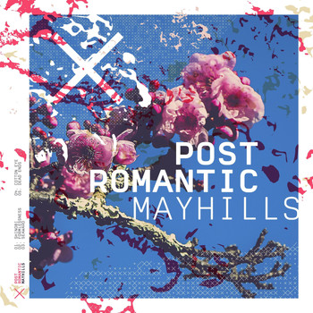 Mayhills - Post Romantic