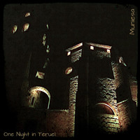 Muniesa - One Night in Teruel