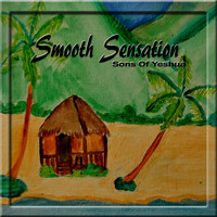 Sons of Yeshua - Smooth Sensation