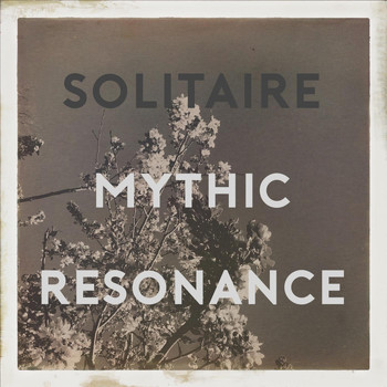 Solitaire - Mythic Resonance