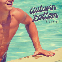 Nicky B - Autumn Bottom (Explicit)
