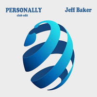 Jeff Baker - Personally (Club Edit)