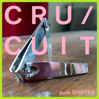 Pure Shifter - Cru / Cuit