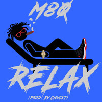 M80 - Relax