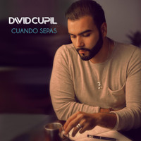 David Cupil - Cuando Sepas