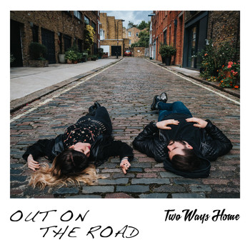 Two Ways Home - Out on the Road