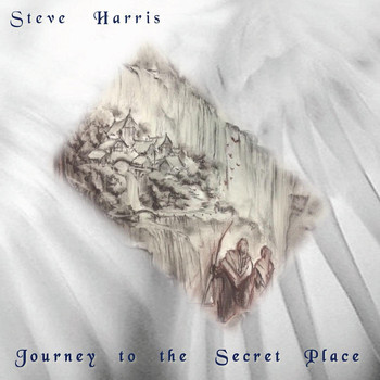 Steve Harris - Journey to the Secret Place