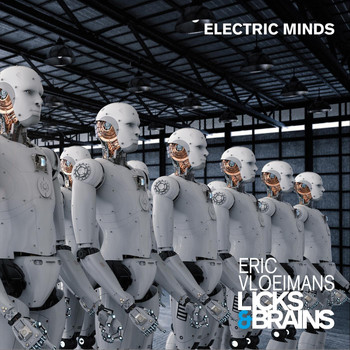 Licks & Brains - Electric Minds