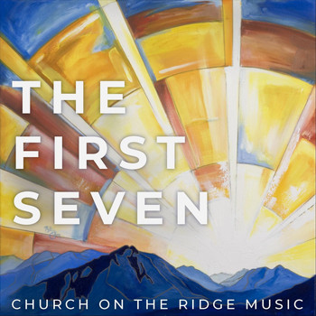 Church on the Ridge Music - The First Seven