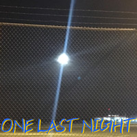 Dan - One Last Night (Explicit)