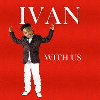 Ivan - With Us