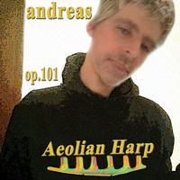 Andreas - Aeolian Harp, Op. 101