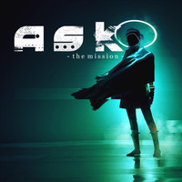 A S K - The Mission