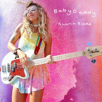 Shanin Blake - Baby Daddy