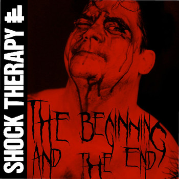 Shock Therapy - The Beginning and the End (Explicit)