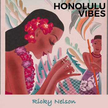 Ricky Nelson - Honolulu Vibes