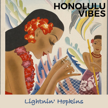 Lightnin' Hopkins - Honolulu Vibes