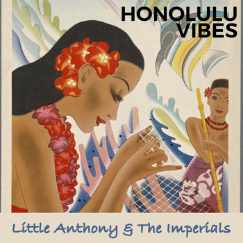 Little Anthony & The Imperials - Honolulu Vibes