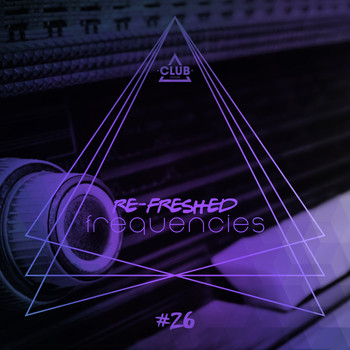 Various Artists - Re-Freshed Frequencies, Vol. 26