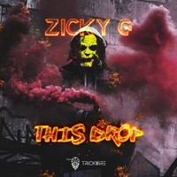 Zicky G - This Drop
