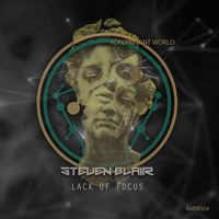 Steven Blair - Lack Of Focus