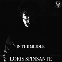 Loris Spinsante - In the Middle