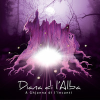 Diana di l'Alba - A Ghjanna di l'Incanti